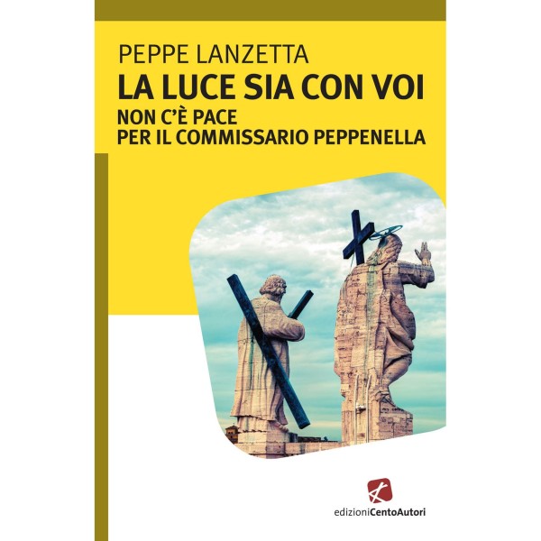 La luce sia con voi. Non c'è pace per il commissario Peppenella