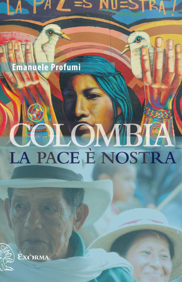 Colombia, la pace è nostra di Lorenzo Profumi