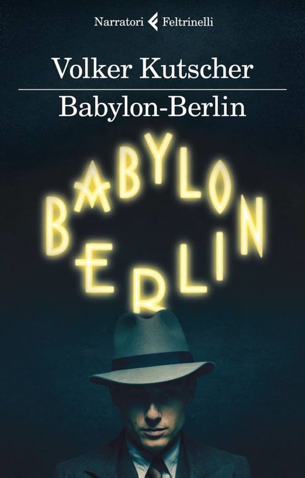 Babylon-Berlin o il Pesce bagnato di Kutscher