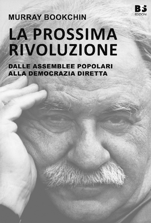 La prossima rivoluzione, di Murray Bookchin