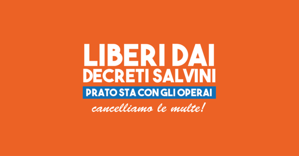 Protestare non è reato: dalla Superlativa di Prato parte mobilitazione contro il Decreto Sicurezza