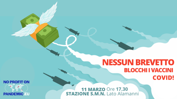 Mobilitiamoci contro le speculazioni delle multinazionali sui vaccini l'11 marzo a Firenze