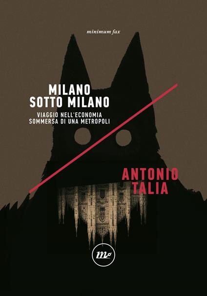 Milano sotto Milano di Antonio Talia