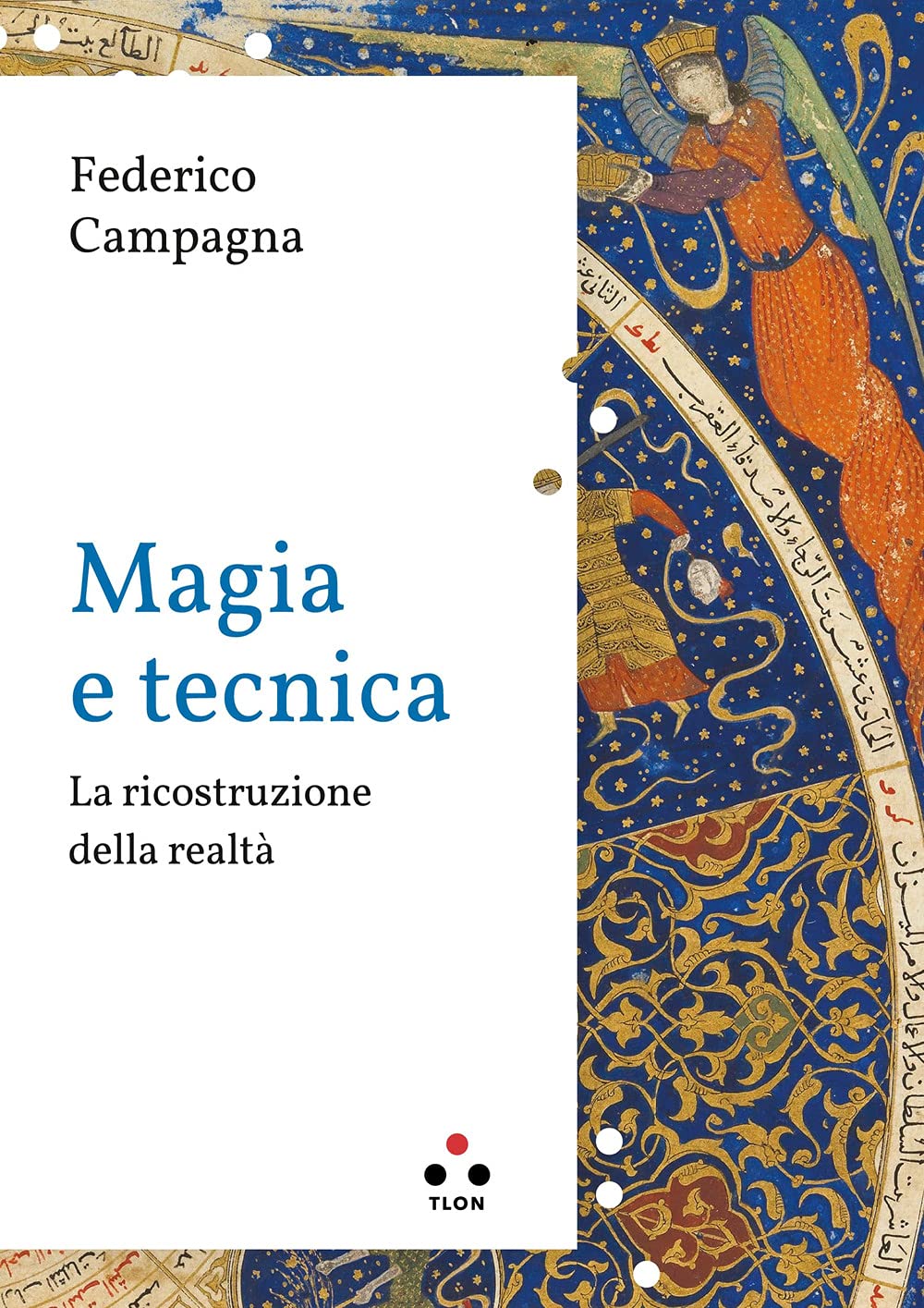 Introduzione a ＂Magia e tecnica＂ di Federico Campagna