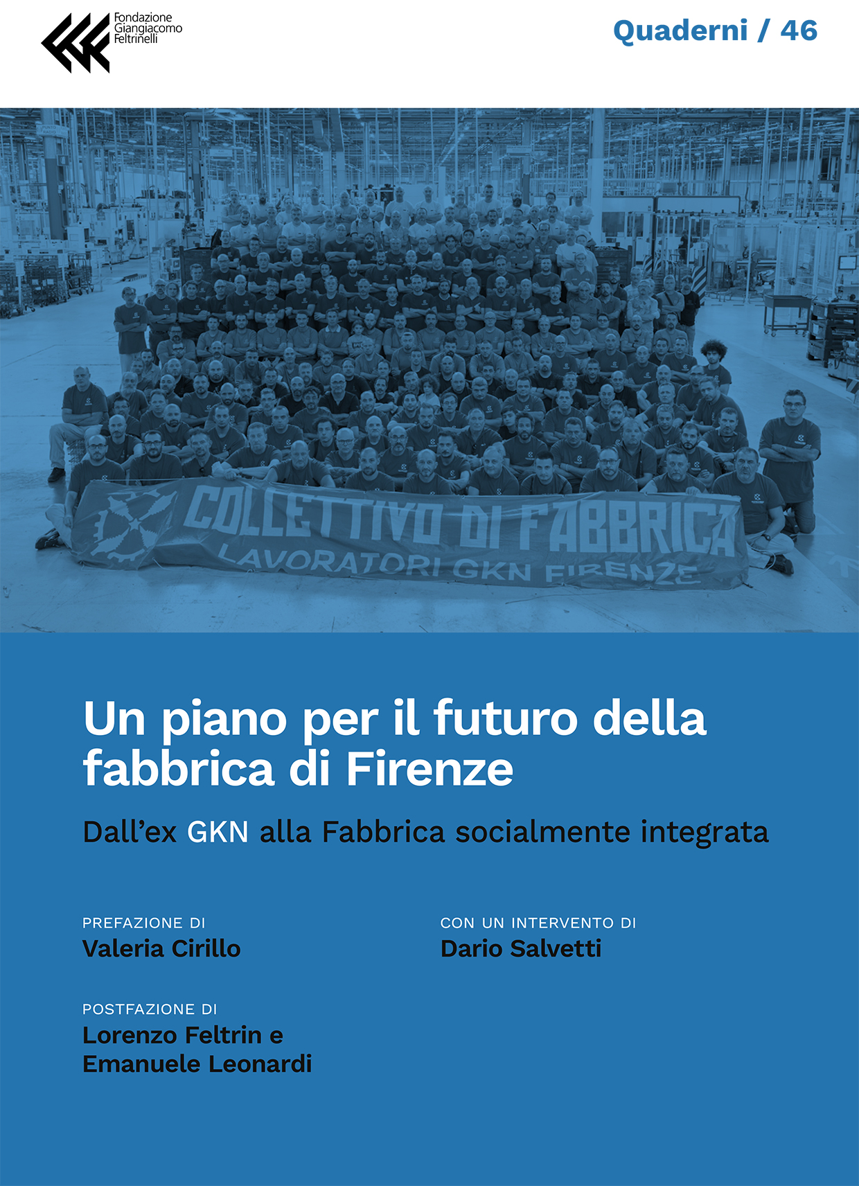 Un piano per il futuro dell’ex Gkn