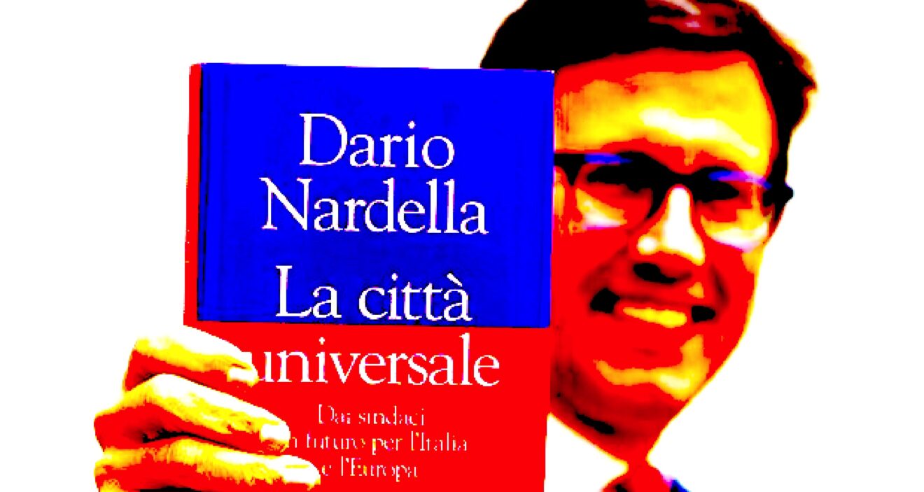 Nardella e il travisamento della ＂città universale＂