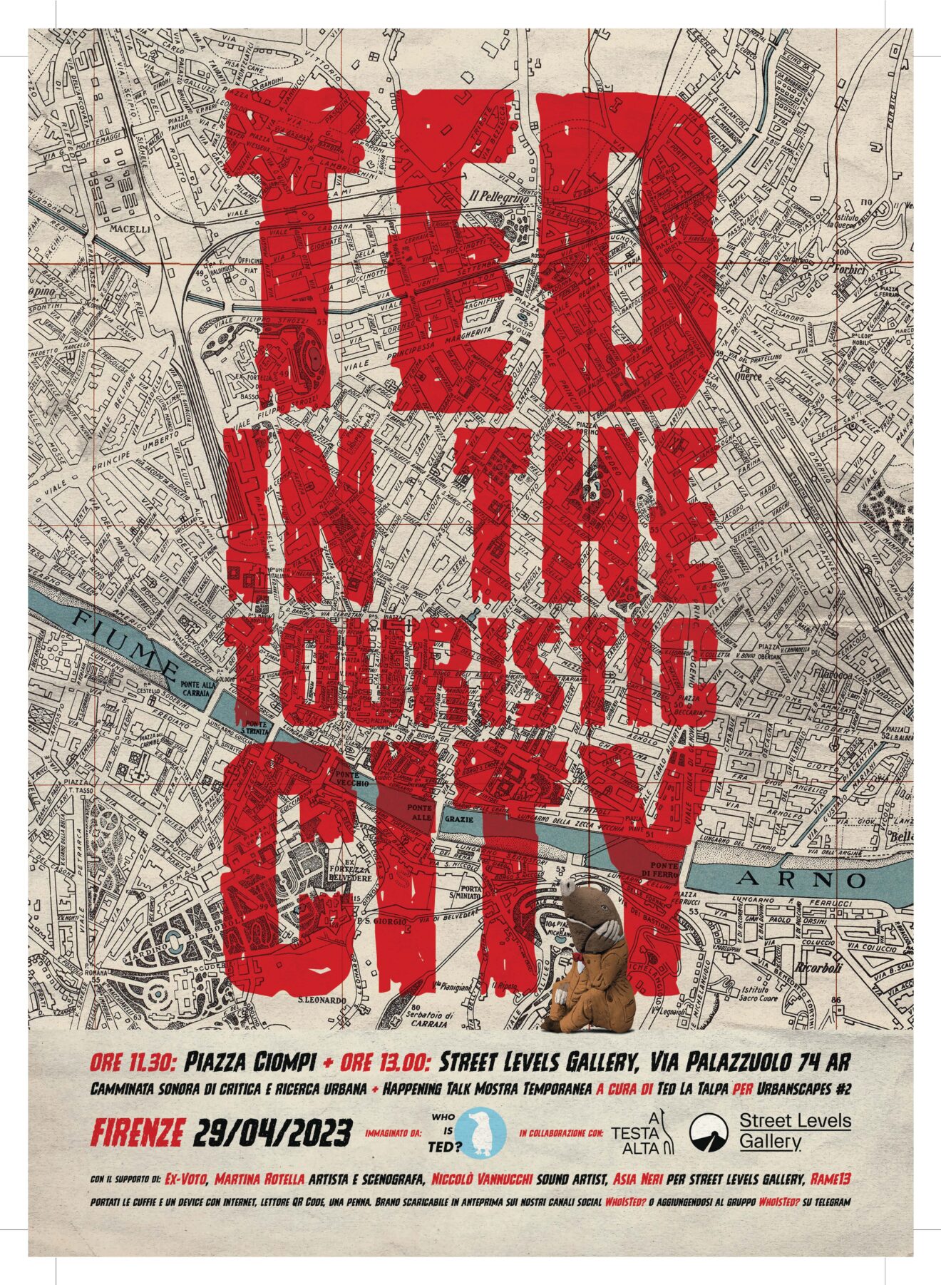 Urbanscapes #2, Ted la Talpa nella città turistica, in piazza dei Ciompi il 29 aprile