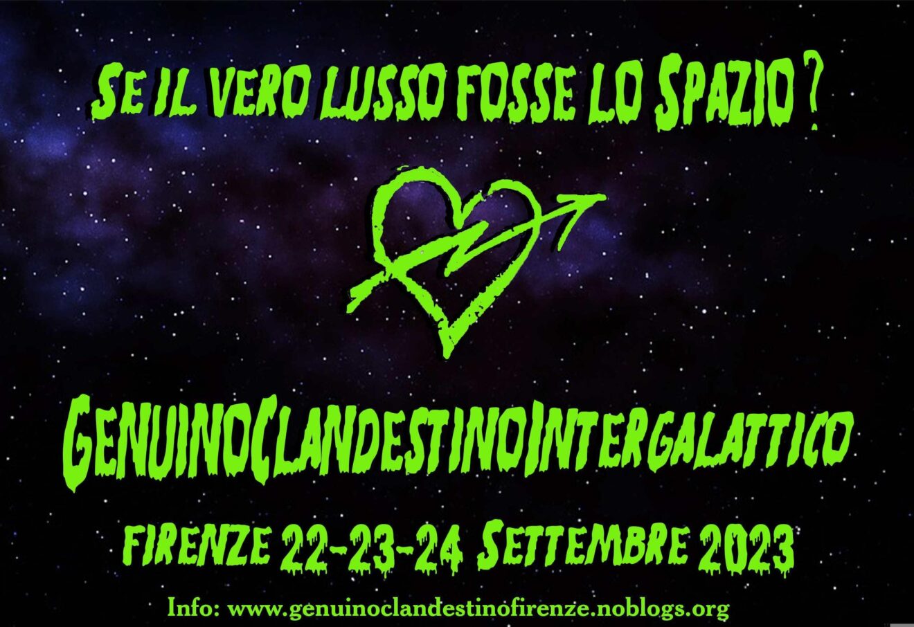 GenuinoClandestinoIntergalattico. Firenze, 22-24 settembre
