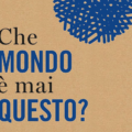 Che mondo è mai questo? di Judith Butler