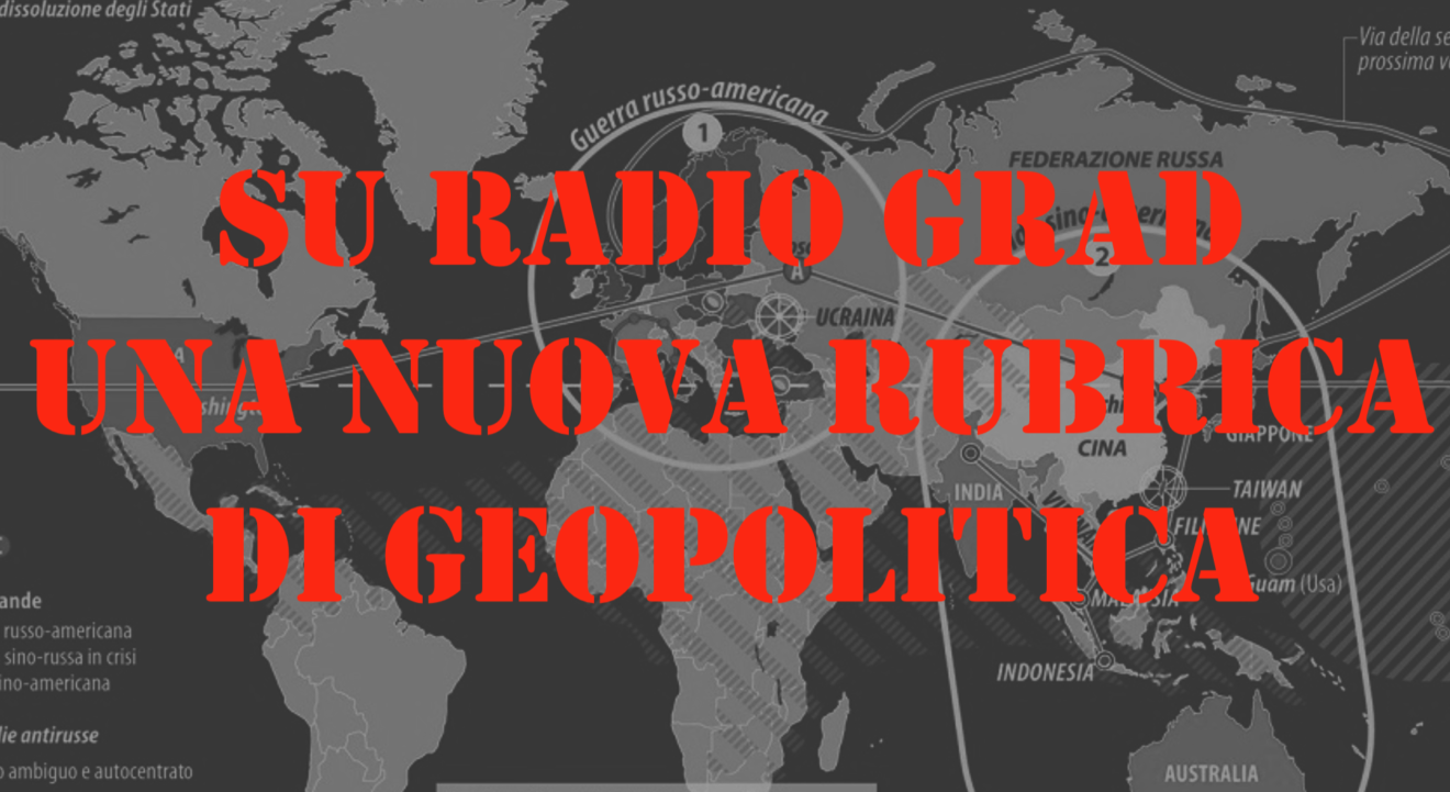 Parola a... Vento, la nuova rubrica di geopolitica su Radio Grad