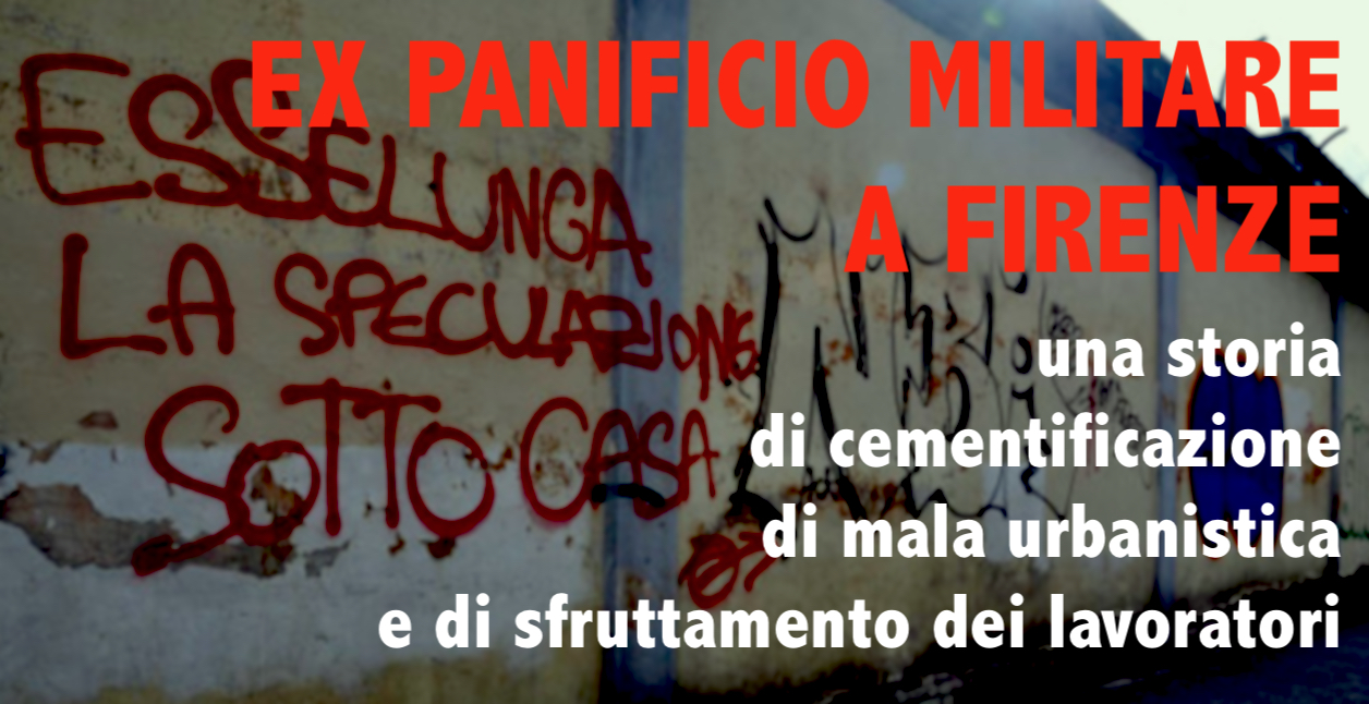 Esselunga all'ex Panificio. Una storia di cementificazione, di mala urbanistica e di sfruttamento dei lavoratori