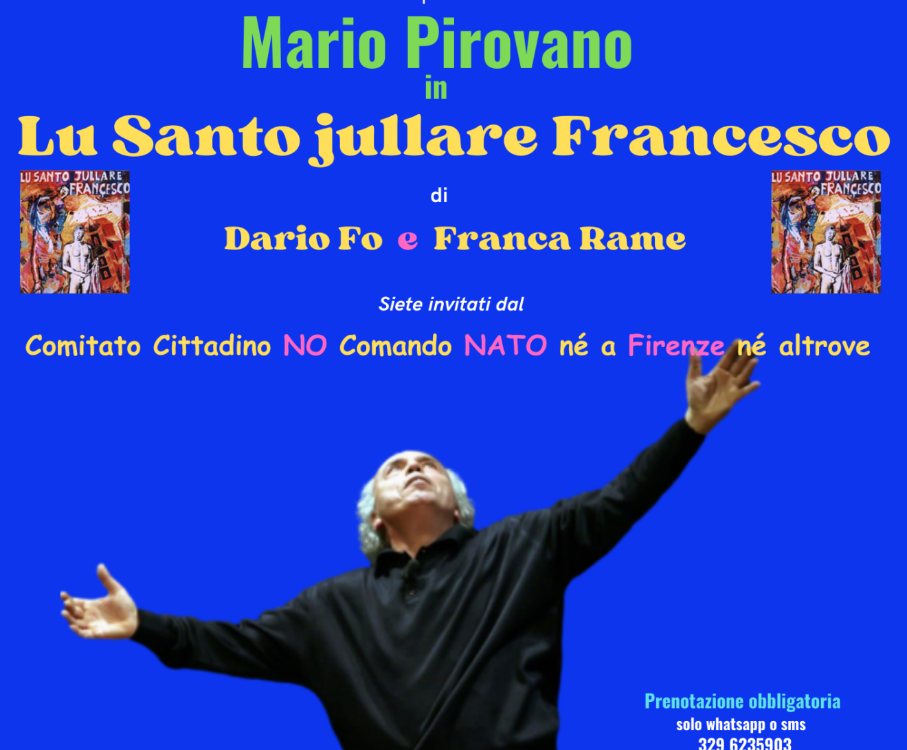 Torna a Firenze il San Francesco di Dario Fo. Intervista a Mario Pirovano