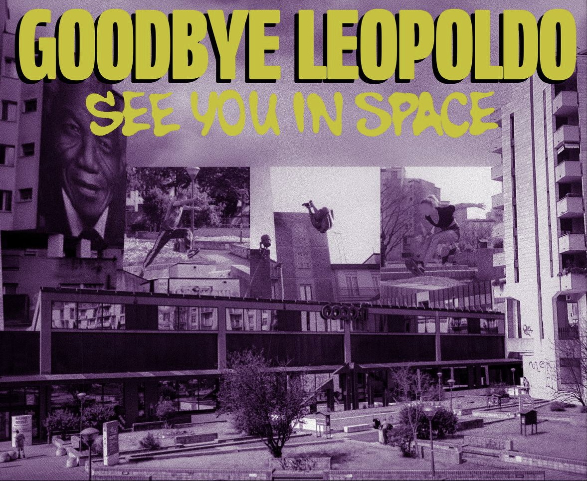 Goodbye Leopoldo. See you in space